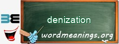 WordMeaning blackboard for denization